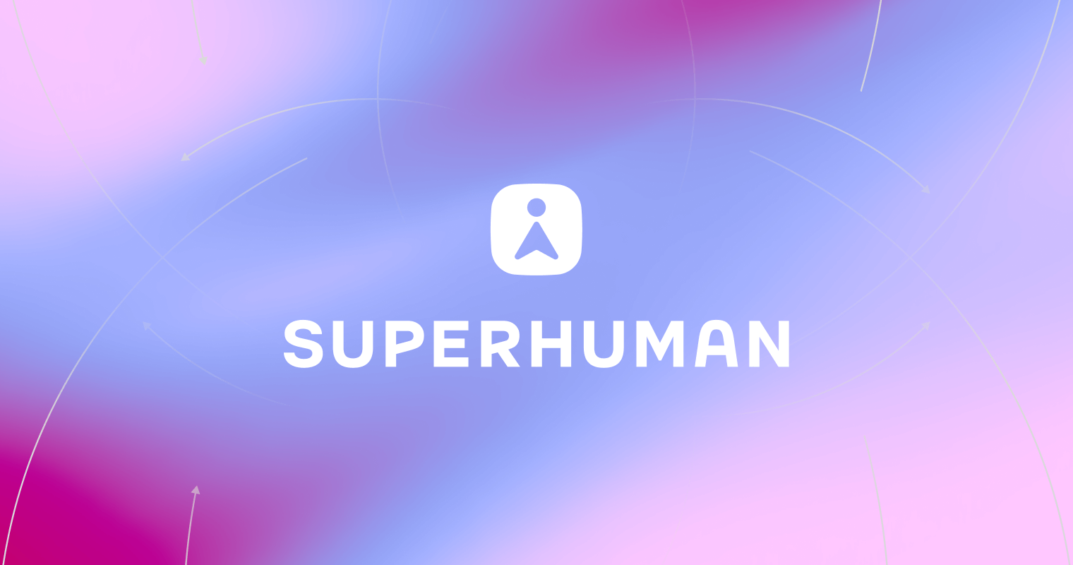 🛎️ New Superhuman