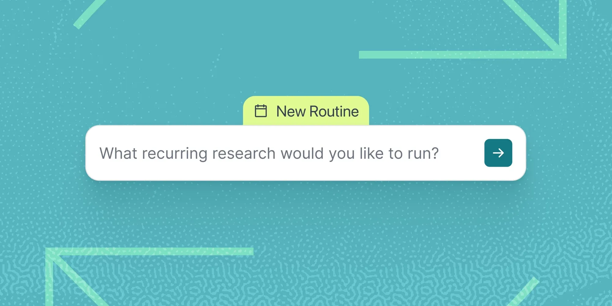 Elicit New Routine prompt box