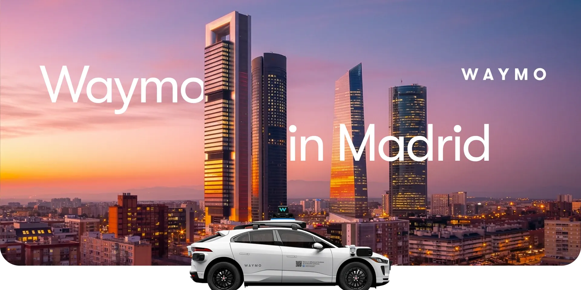 Waymo Jaguar I-PACE in front of Madrid's Cuatro Torres skyline at dusk